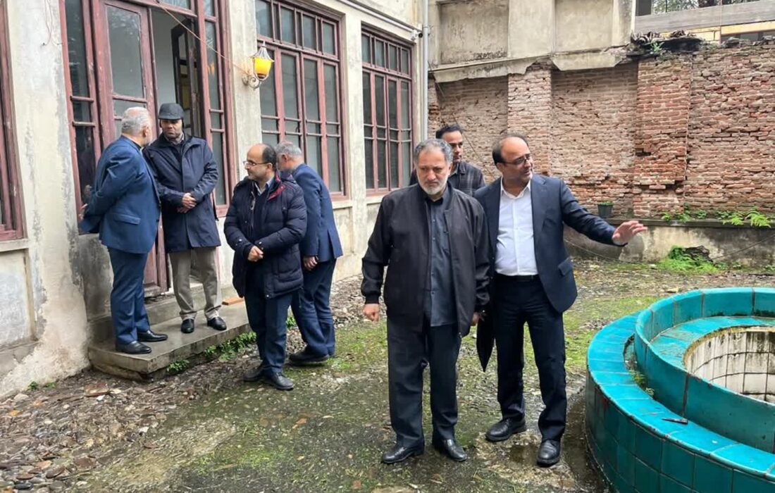 بازدید بازرس کل گیلان از هتل ایران و خانه قدیری رشت