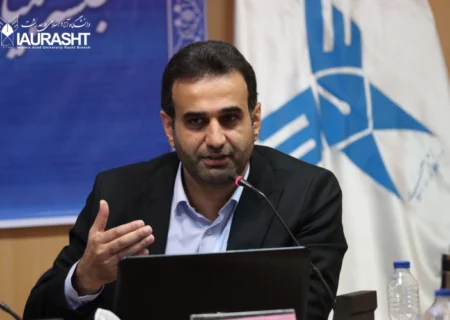 دانشگاه آزاد اسلامی گیلان با پنج چرخش تحولی، مسیر شهید طهرانچی را ادامه می‌دهد